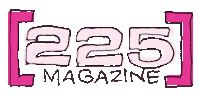 bestof225 225batonrouge Sticker by 225 Magazine