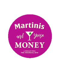 Dirty Martini Money Sticker by The Financial Gym