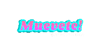 Move Muevete Sticker by Alebfitness