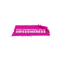 International Day Of Awesomeness Sticker by MULTI AWESOME STUDIO