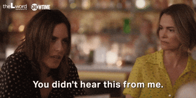 You Didn't Hear This From Me