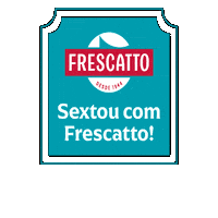 Sextou Sticker by Frescatto
