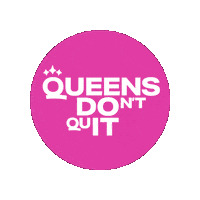 queensdontquit queensdontquit Sticker