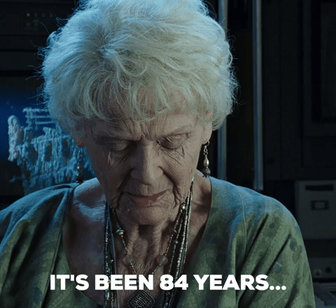 It's been 84 years...