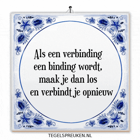 Spreuk Binding GIF by Tegelspreuken.nl