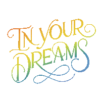 In Your Dreams Sticker by ilanagriffo