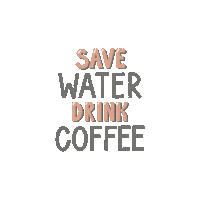 emileighcreates coffee iced coffee emileighcreates save water drink coffee Sticker