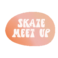 Skate Meet Up Sticker