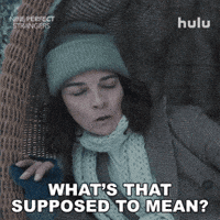 What Do You Mean Annie Murphy GIF by HULU