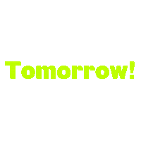 Coming Soon Tomorrow Sticker by Towner Gallery
