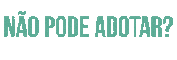 Adote Adocao Sticker by Hello projetos