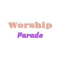 Worship Parade Sticker