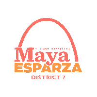 Sj D7 Sticker by San Jose District 7 Councilmember Maya Esparza