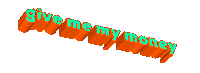 Give Me Money Sticker