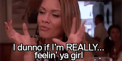 Reality TV gif. Evelyn Lozada on Basketball Wives looking frustrated but holding it in somewhat. Text, "I dunno if I'm really...feelin' ya, girl."