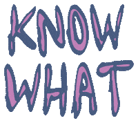 Know What Sticker