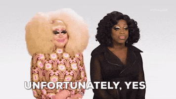 Trixie And Katya Yes GIF by THE TRIXIE & KATYA SHOW