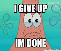 i give up GIF