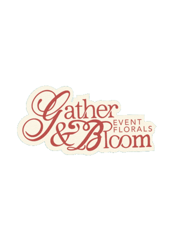 gatherandbloomevents giphyupload weddingflowers gandb weddingflorist Sticker