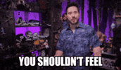 You Shouldnt Its Okay GIF by Dead Meat James