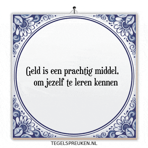 Nl Geld GIF by Tegelspreuken.nl