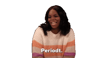 Period Thats It Sticker by BET Plus
