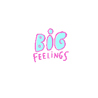 LoriJoySmith feelings lori joy smith big feelings lorijoysmith Sticker
