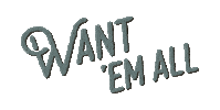 Want Em All Sticker by Chance McKinney