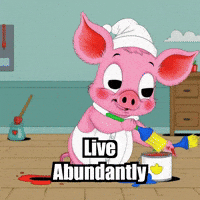 Life Abundance GIF by The Pigasso