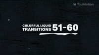 Colorful Liquid Transitions 51 60