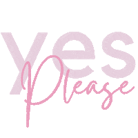 Yes Please Yas Sticker by www.beautyandwellnessromana.nl