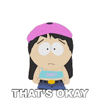 Thats Ok Sticker by South Park