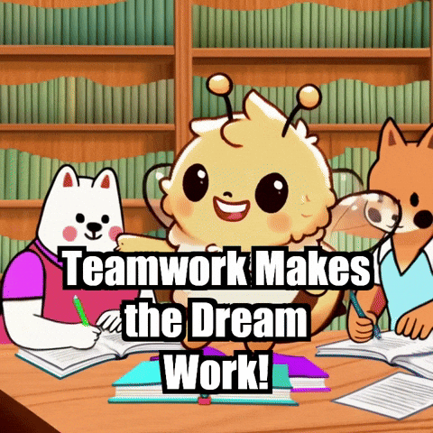 Teamwork Makes The Dream Work Study GIF by Beelightened