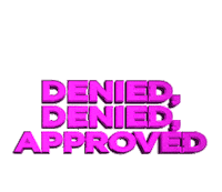 denied Sticker by Will & Grace