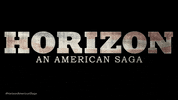 Horizon Siennamiller GIF by Warner Bros. Pictures