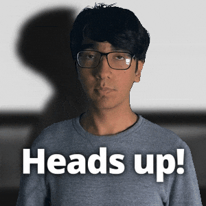 Warning Heads Up GIF