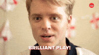 Brilliant Play!