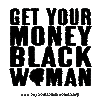 Money Blackwomen Sticker by Buy From a Black Woman