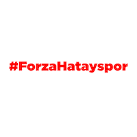 hataysporesmi hatay hatayspor forza hatayspor Sticker