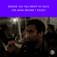 aziz ansari wine GIF by Refinery 29 GIFs
