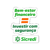 Investimento Sticker by Sicredi Alta Noroeste SP
