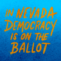 Text gif. Handwritten capitalized text against bright blue background reads, “In Nevada democracy is on the ballot.” A hand holding a can of yellow spray paint underlines the word, “Nevada.”