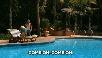 come on pool GIF by The Hills