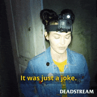 Just Kidding Halloween GIF by Deadstream