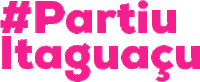 partiu itaguacu Sticker by Shopping Itaguaçu