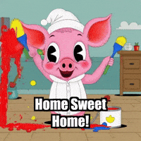 Home Sweet Home Party GIF by The Pigasso