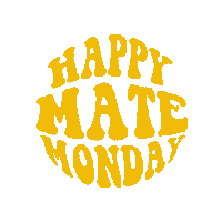 Come To Life Happy Monday Sticker by Guayaki Yerba Mate