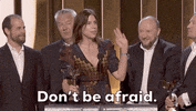 Dont Be Afraid GIF by Film Independent Spirit Awards