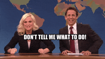dont tell me what to do amy poehler GIF