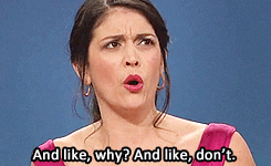 SNL gif. Cecily Strong as the Girl You Wish You Hadn't Started a Conversation With at a Party, living up to her namesake as she tells us her opinion. Text, "And like, why? And like, don't."